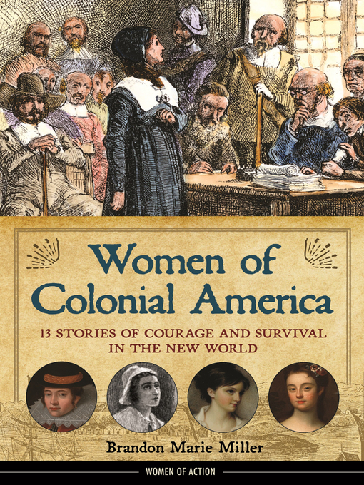 Title details for Women of Colonial America by Brandon Marie Miller - Available